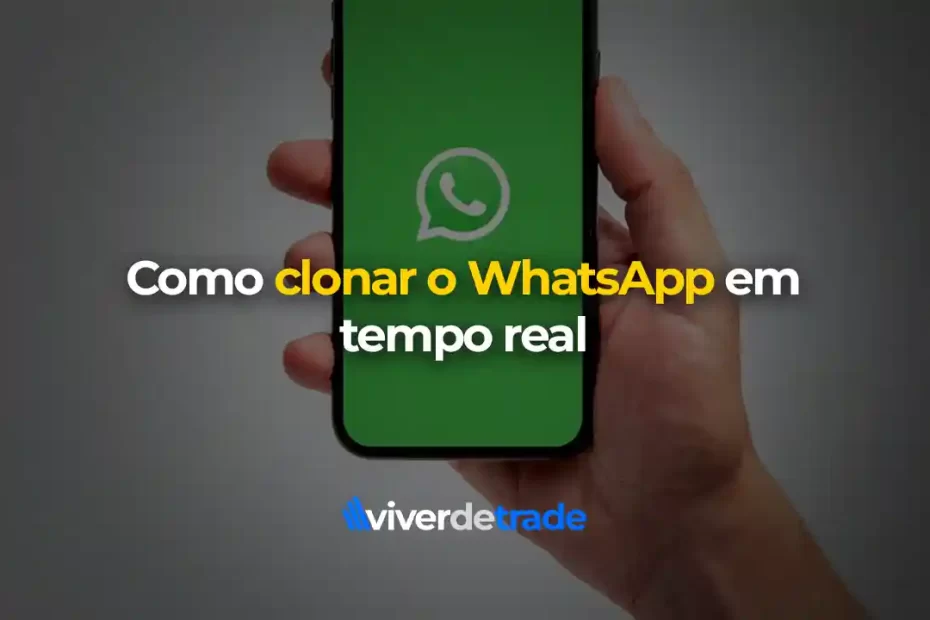 Como clonar o WhatsApp em tempo real